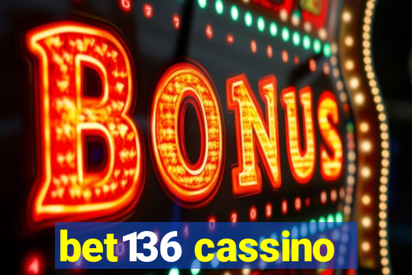 bet136 cassino